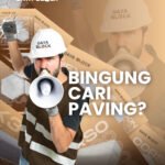 Bingung Cari Paving Berkualitas? Daya Block Solusinya!